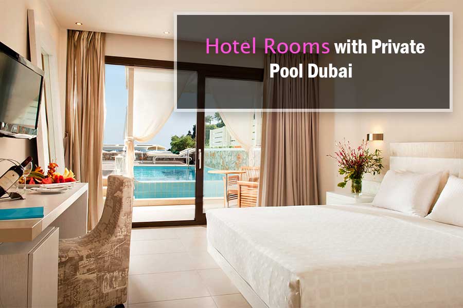 Hotels with Private Pool in Dubai